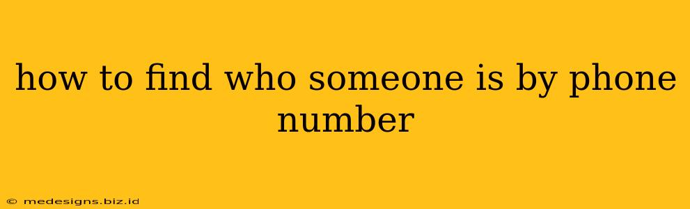 how to find who someone is by phone number