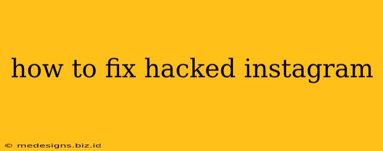 how to fix hacked instagram