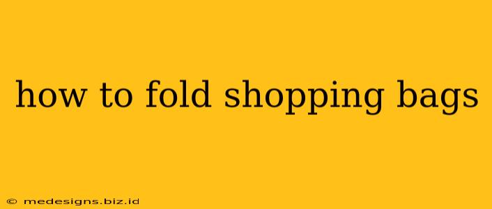 how to fold shopping bags