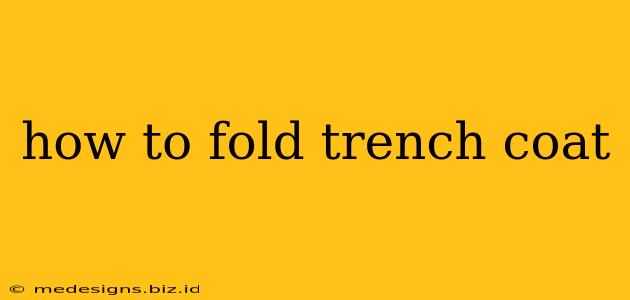 how to fold trench coat