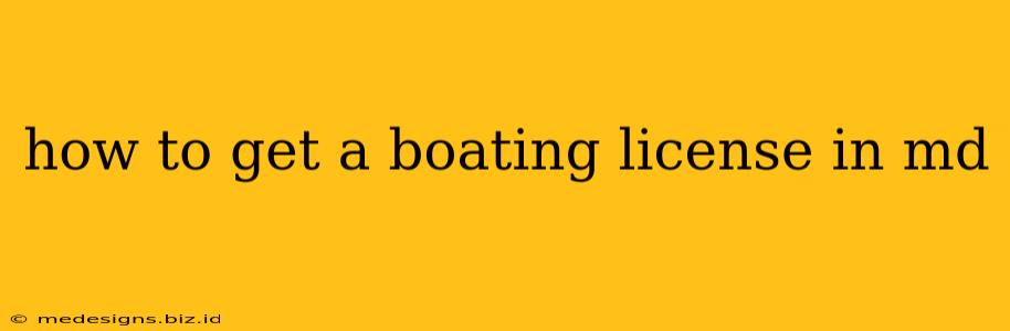 how to get a boating license in md