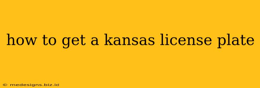 how to get a kansas license plate