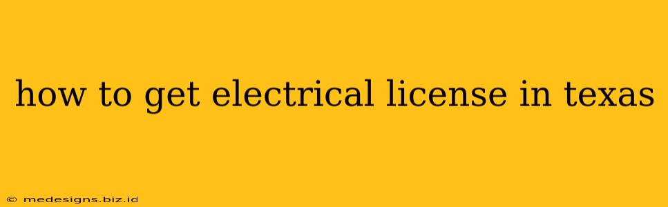 how to get electrical license in texas