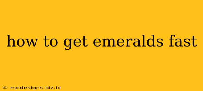 how to get emeralds fast