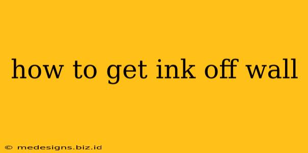 how to get ink off wall