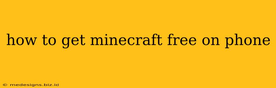 how to get minecraft free on phone
