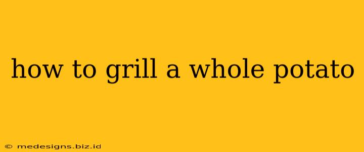how to grill a whole potato