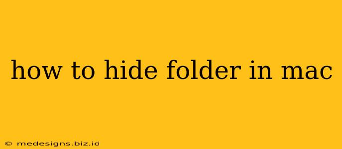 how to hide folder in mac