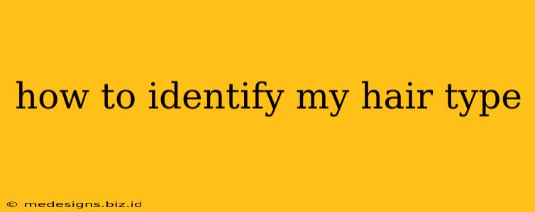 how to identify my hair type