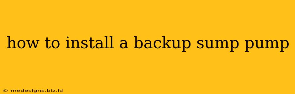 how to install a backup sump pump
