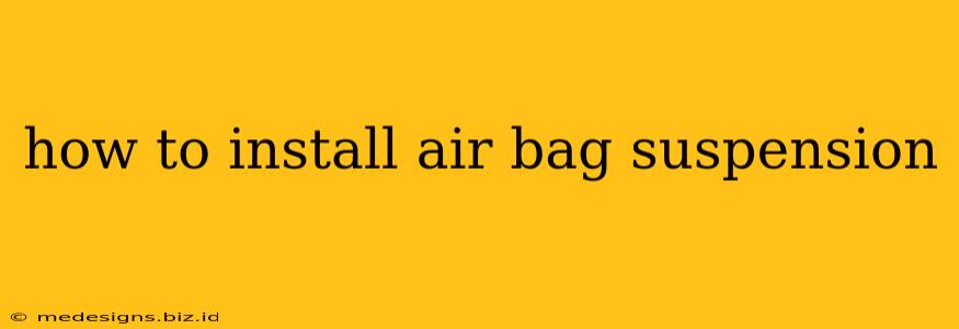 how to install air bag suspension