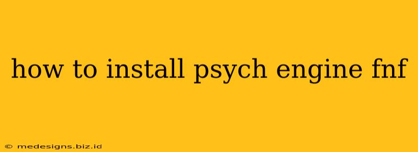 how to install psych engine fnf