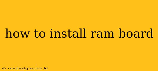 how to install ram board