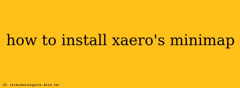 how to install xaero's minimap