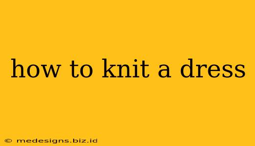 how to knit a dress