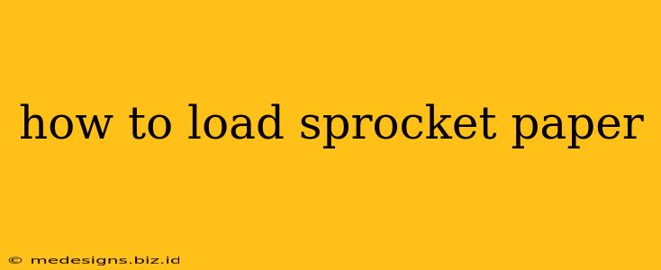 how to load sprocket paper