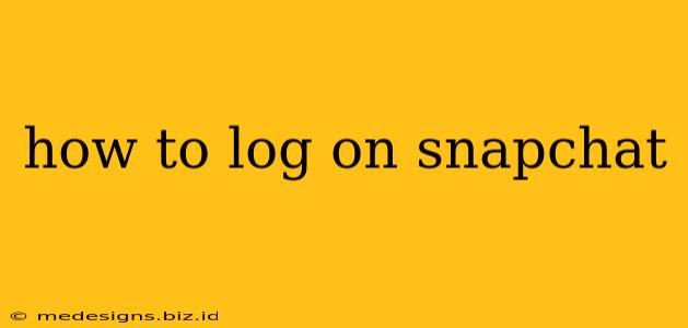 how to log on snapchat