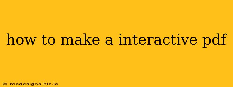 how to make a interactive pdf