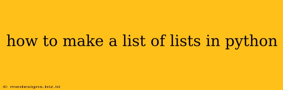 how to make a list of lists in python