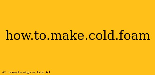 how.to.make.cold.foam