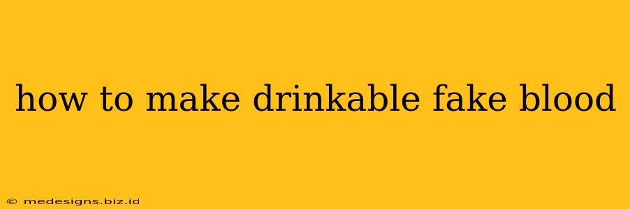 how to make drinkable fake blood