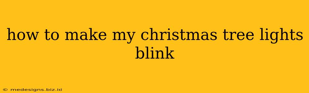 how to make my christmas tree lights blink