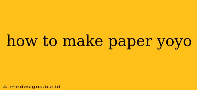 how to make paper yoyo