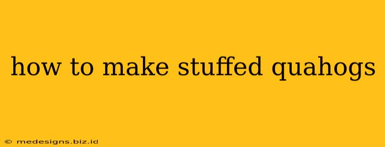 how to make stuffed quahogs