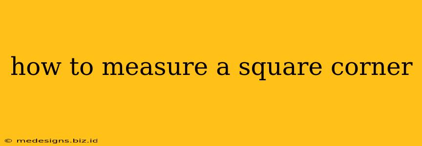 how to measure a square corner