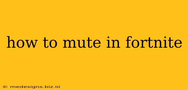 how to mute in fortnite