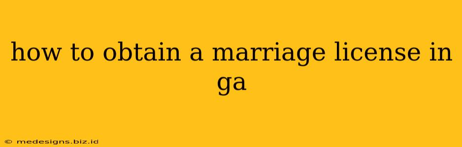 how to obtain a marriage license in ga