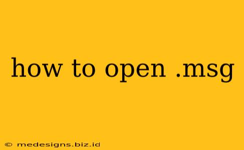 how to open .msg