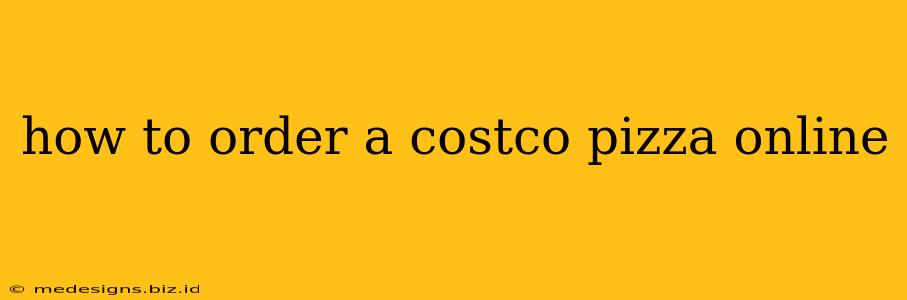 how to order a costco pizza online