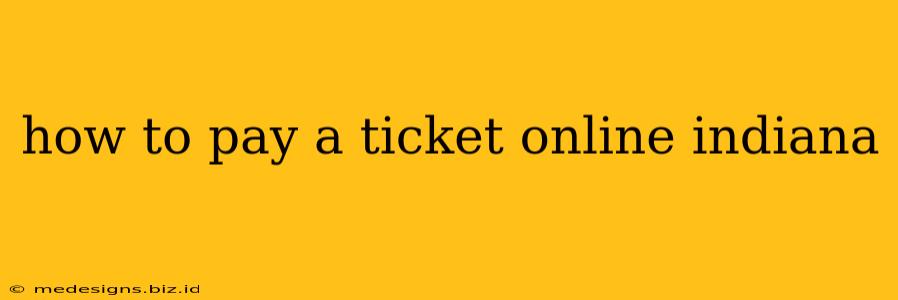 how to pay a ticket online indiana