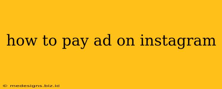 how to pay ad on instagram