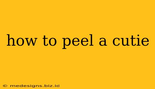 how to peel a cutie