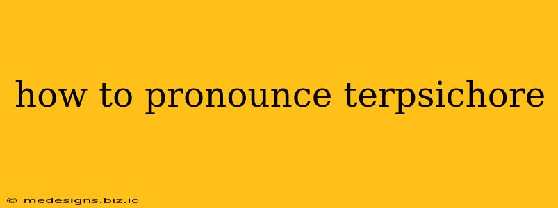 how to pronounce terpsichore