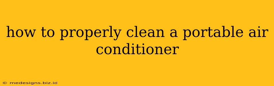 how to properly clean a portable air conditioner