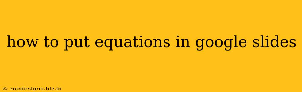 how to put equations in google slides