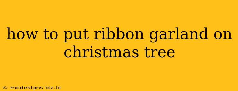 how to put ribbon garland on christmas tree