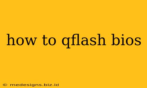 how to qflash bios