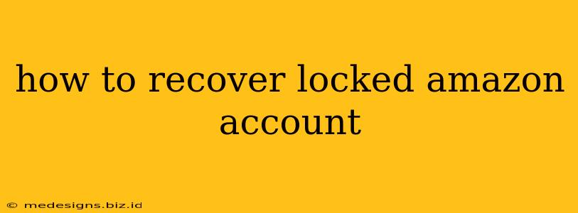 how to recover locked amazon account