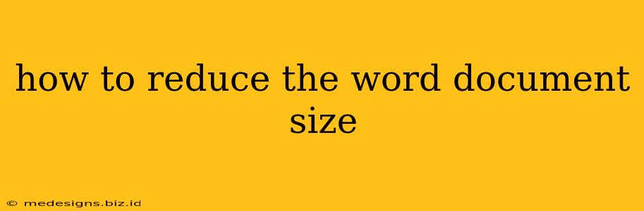 how to reduce the word document size