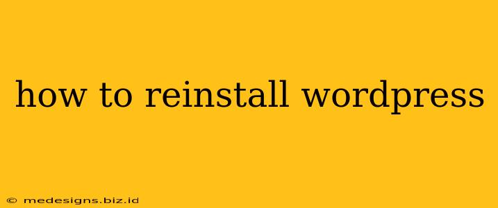 how to reinstall wordpress