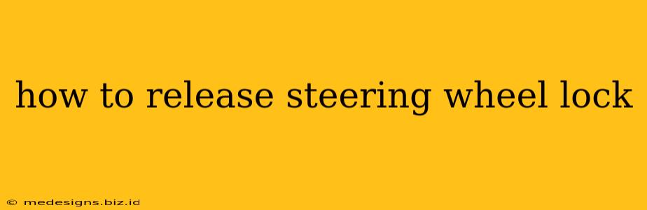 how to release steering wheel lock