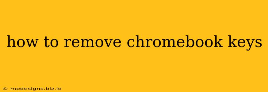 how to remove chromebook keys