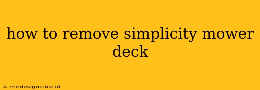 how to remove simplicity mower deck