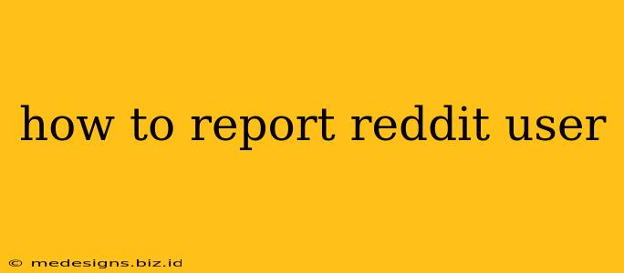 how to report reddit user
