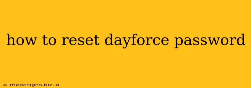 how to reset dayforce password