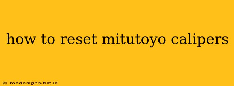 how to reset mitutoyo calipers